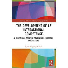 The Development of L2 Interactional Competence A Multimodal Study of C