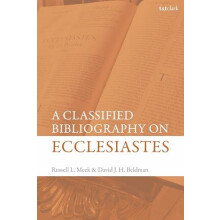 A Classified Bibliography on Ecclesiastes by David J. H. Beldman Paper