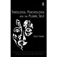 Theology Psychology and the Plural Self by Lon Turner Hardcover Book