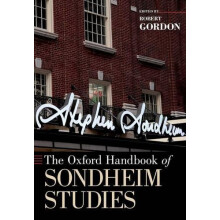 The Oxford Handbook of Sondheim Studies Paperback Book