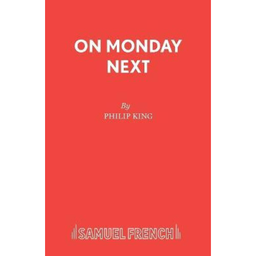 On Monday Next by Philip King Paperback Book