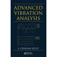 Advanced Vibration Analysis by S. Graham Kelly Hardcover Book