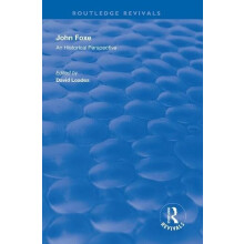 John Foxe An Historical Perspective Hardcover Book