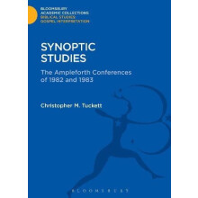 Synoptic Studies by Christopher M. Tuckett Hardcover Book