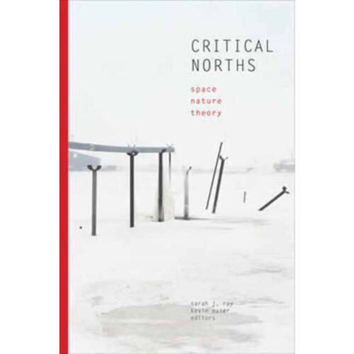 Critical Norths Space Nature Theory Paperback Book