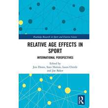 Relative Age Effects in Sport International Perspectives Hardcover Boo