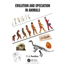 Evolution and Speciation in Animals by T. J. Pandian Hardcover Book