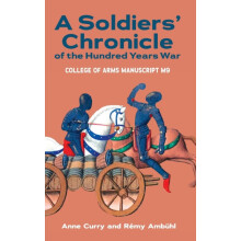 Soldiers Chronicle of the Hundred Years War College of Arms Manuscript