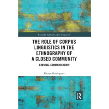 The Role of Corpus Linguistics in the Ethnography of a Closed Communit