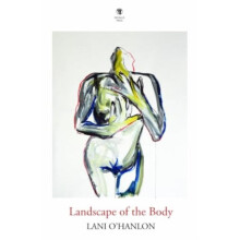Landscape of the Body by Lani OHanlon Paperback Book