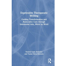 Expressive Therapeutic Writing Guiding Transformation and Restorative