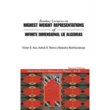BOMBAY LECT HIGH WEIGHT REPRE INFIN DIMEN LIE ALGEB 2ND ED by KAC VICT