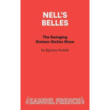 Nells Belles The Swinging SixteenSixties Show by Kjartan Poskitt Paper