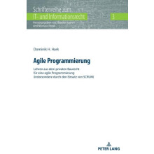 Agile Programmierung Lehren aus dem privaten Baurecht fuer eine agile