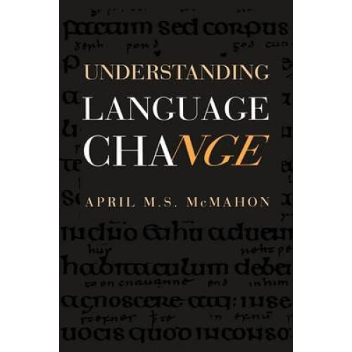 Understanding Language Change by April M. S. McMahon Hardcover Book