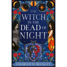 Witch in the Dead of Night by Charlotte Buckley Hardcover Book