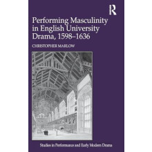 Performing Masculinity in English University Drama 15981636 by Christo
