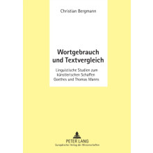 Wortgebrauch und Textvergleich Linguistische Studien zum kuenstlerisch