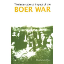 International Impact of the Boer War by Keith M. Wilson Paperback Book