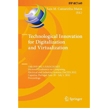 Technological Innovation for Digitalization and Virtualization 13th IF