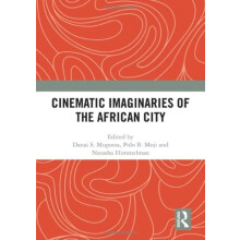 Cinematic Imaginaries of the African City Hardcover Book