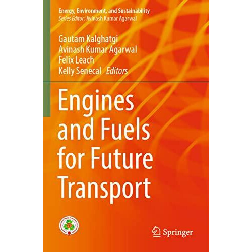 Engines and Fuels for Future Transport Paperback Book