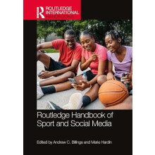 Routledge Handbook of Sport and Social Media Hardcover Book