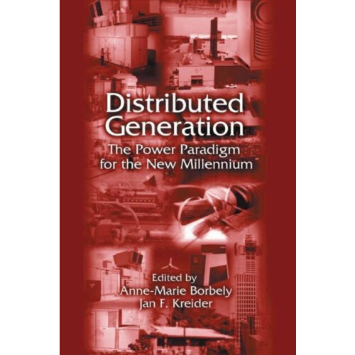 Distributed Generation The Power Paradigm for the New Millennium Paper