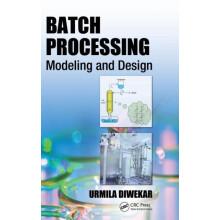 Batch Processing Modeling and Design by Urmila Diwekar Hardcover Book