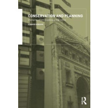 Conservation and Planning Changing Values in Policy and Practice by Ed