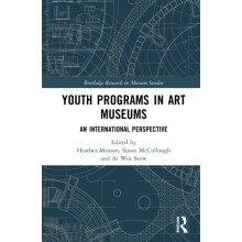 Youth Programs in Art Museums An International Perspective Hardcover B