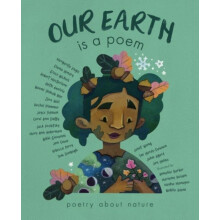 Our Earth Is a Poem by Various Authors Paperback Book