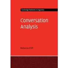 Conversation Analysis by Rebecca Clift Paperback Book