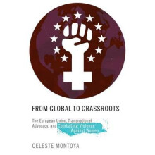 From Global to Grassroots The European Union Transnational Advocacy an