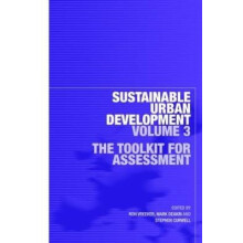 Sustainable Urban Development Volume 3 The Toolkit for Assessment Pape