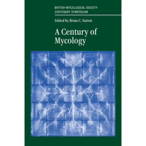 A Century of Mycology Paperback Book