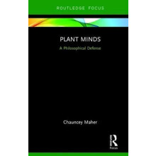 Plant Minds A Philosophical Defense by Chauncey Maher Hardcover Book