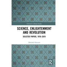 Science Enlightenment and Revolution Selected Papers 19762019 by Dorin