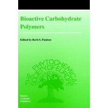 Bioactive Carbohydrate Polymers Hardcover Book