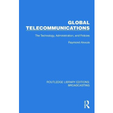 Global Telecommunications The Technology Administration and Policies b