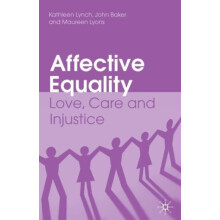 Affective Equality Love Care and Injustice Paperback Book