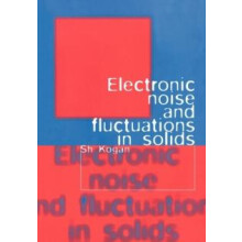 Electronic Noise and Fluctuations in Solids by Sh Kogan Paperback Book