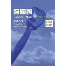 BaseballLiteratureCulture Essays 20042005 Paperback Book