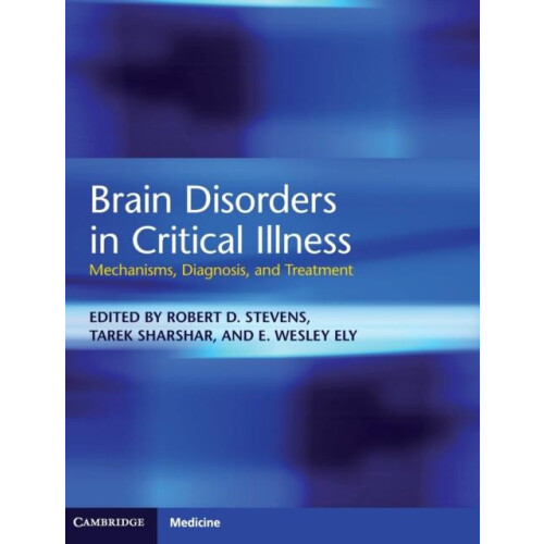 Brain Disorders in Critical Illness Hardcover Book