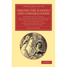 Singing for Schools and Congregations A Grammar of Vocal Music with a