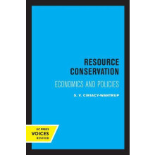 Resource Conservation by Siegfried V. CiriacyWantrup Paperback Book