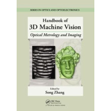 Handbook of 3D Machine Vision Optical Metrology and Imaging Hardcover