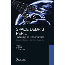 Space Debris Peril Pathways to Opportunities Paperback Book
