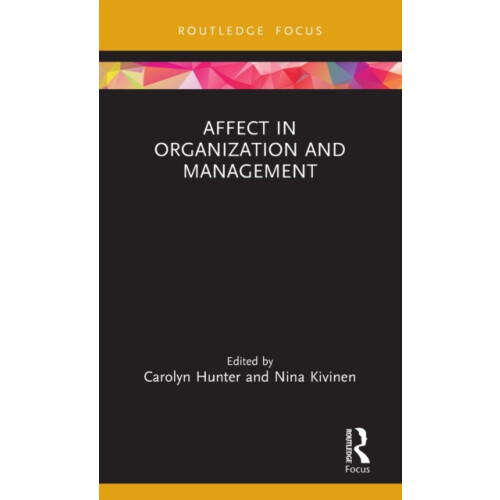 Affect in Organization and Management Hardcover Book
