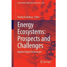 Energy Ecosystems Prospects and Challenges Applied Digital Technologie